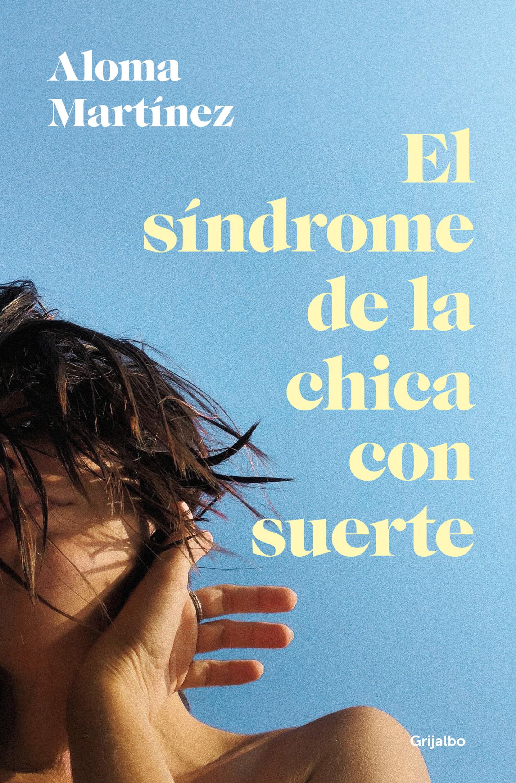 El Síndrome de la Chica con Suerte