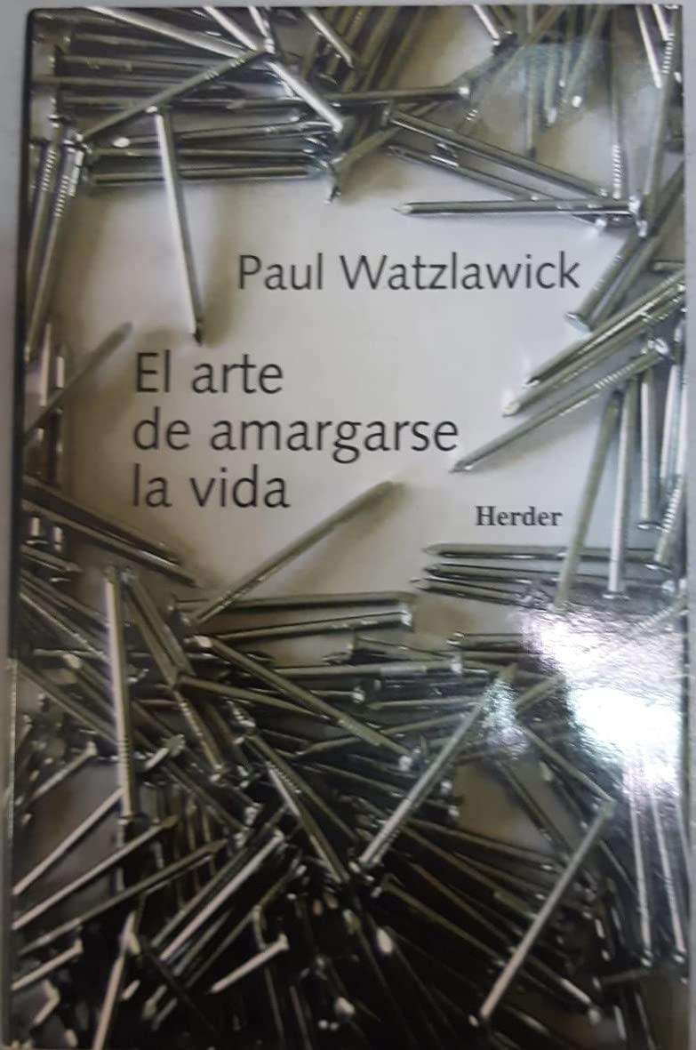 Arte de Amargarse la Vida, el