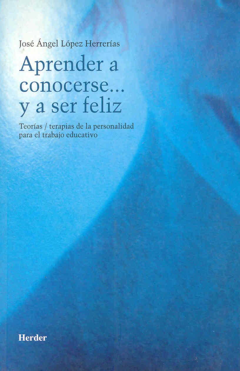 Aprender a conocerse... y a ser feliz