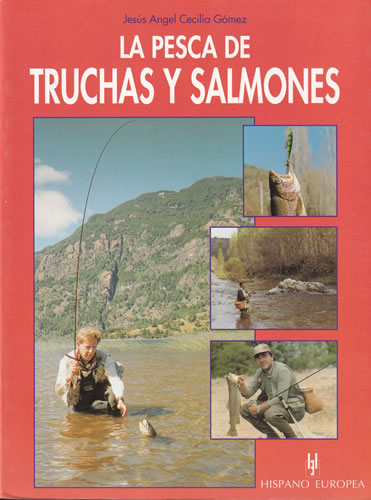 La pesca de truchas y salmones