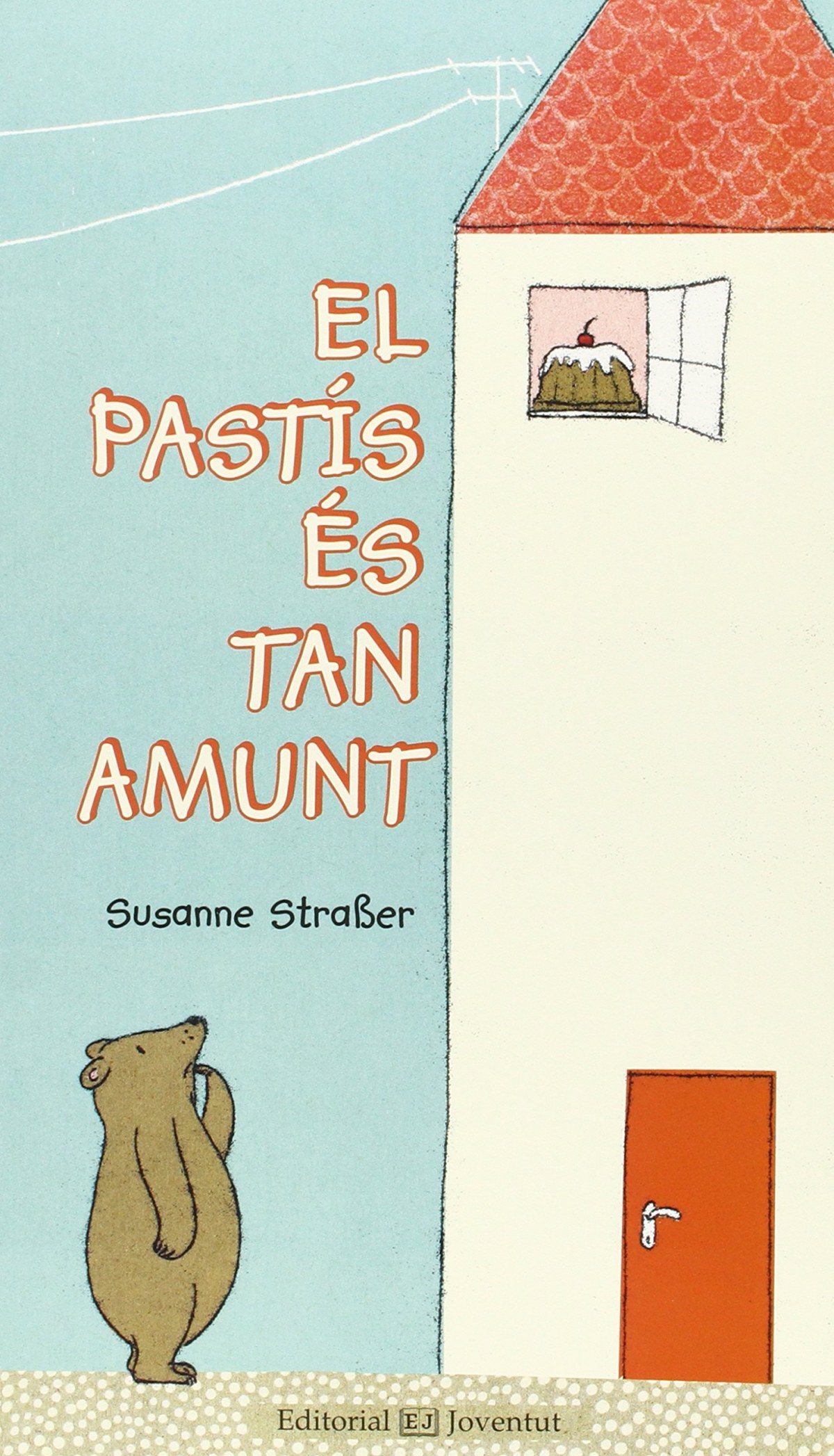 El pastís es tan amunt