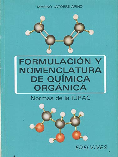Formulación y Nomenclatura de Química Orgánica