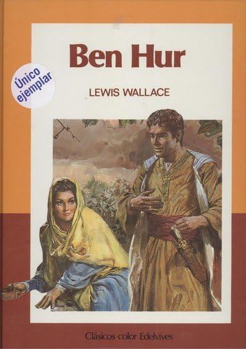 Ben Hur (Primera edición Clásicos Color Edelvives