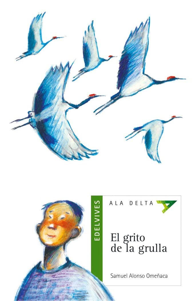 El Grito de la Grulla: 11