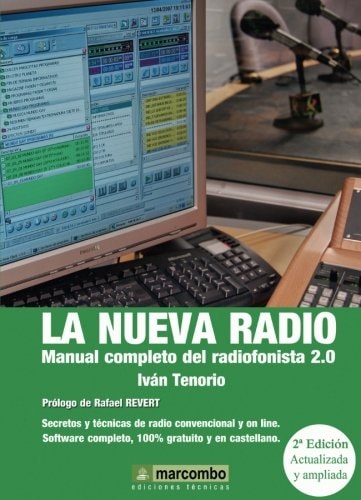 La Nueva Radio: Manual Completo del Radiofonista 2.0