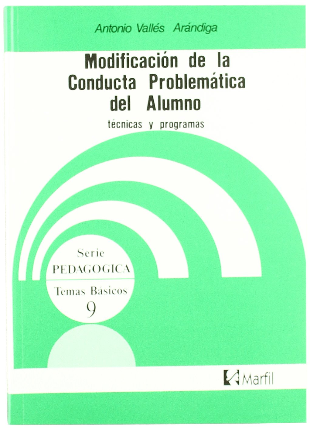 Modificación de la conducta problemática del alumno