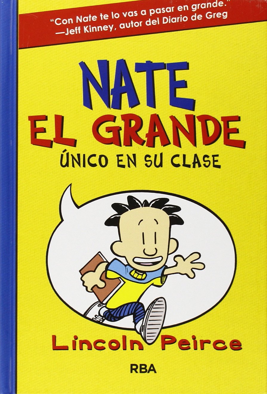 Nate el Grande 1: Único en Su Clase: 001