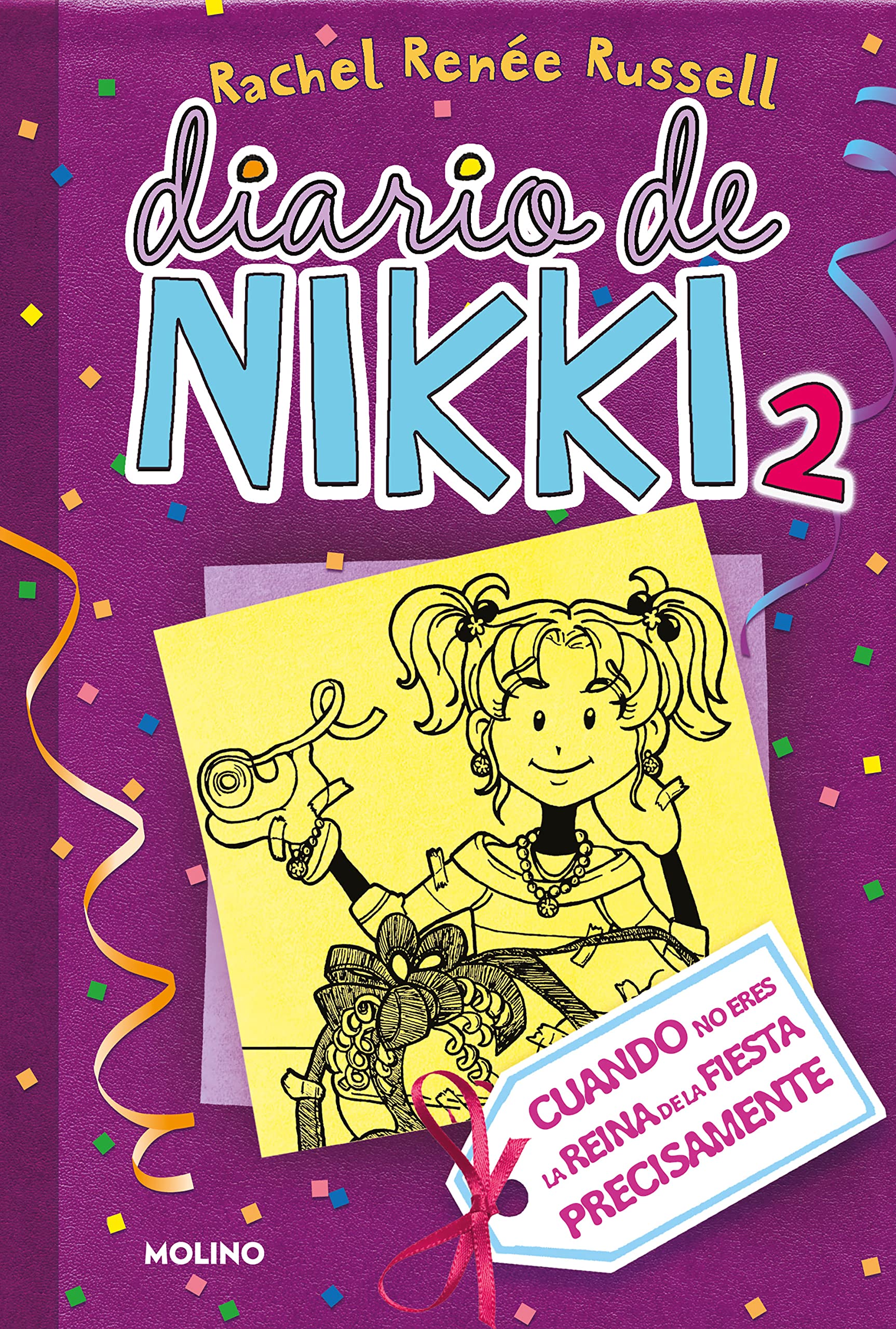 Diario de Nikki: Cuando No Eres la Reina de la Fiesta Precisamente: 2