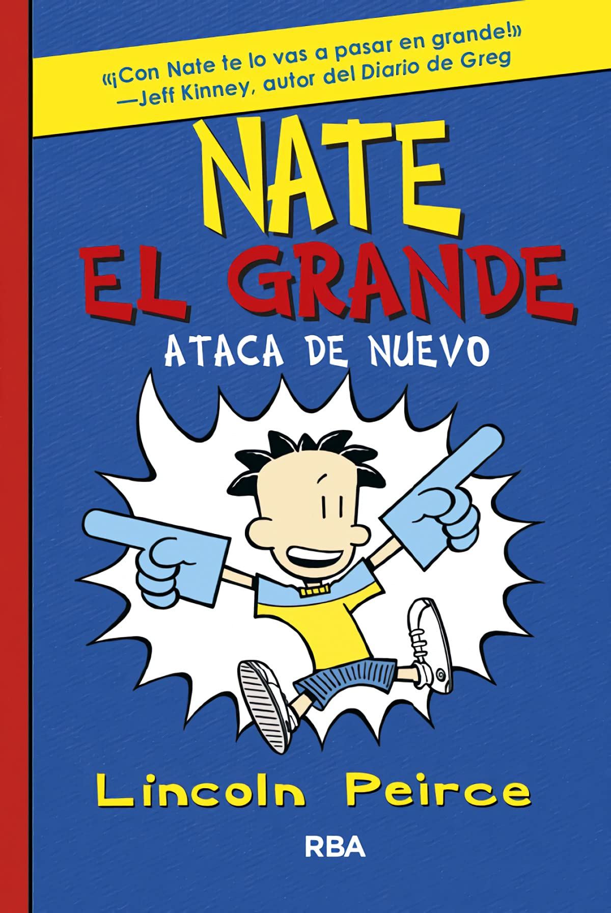 Nate el Grande 2 - Ataca de Nuevo: 002