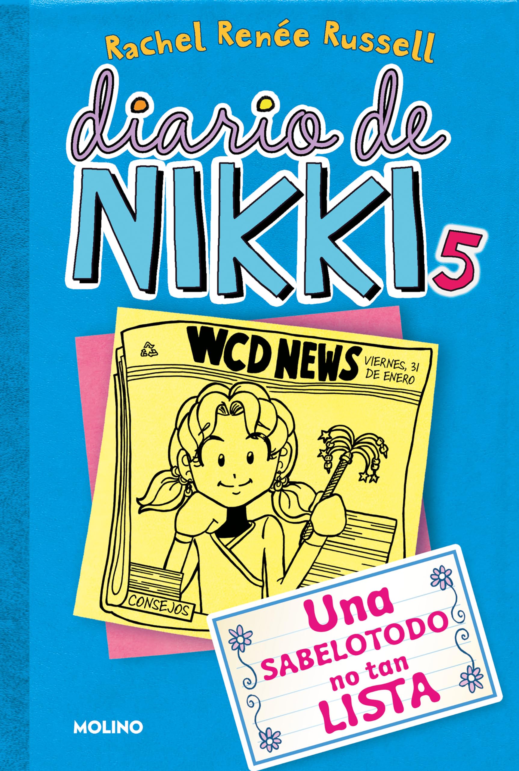 Diario de Nikki 5: Una Sabelotodo No Tan Lista: Una Sabelotodo No Tan Lista