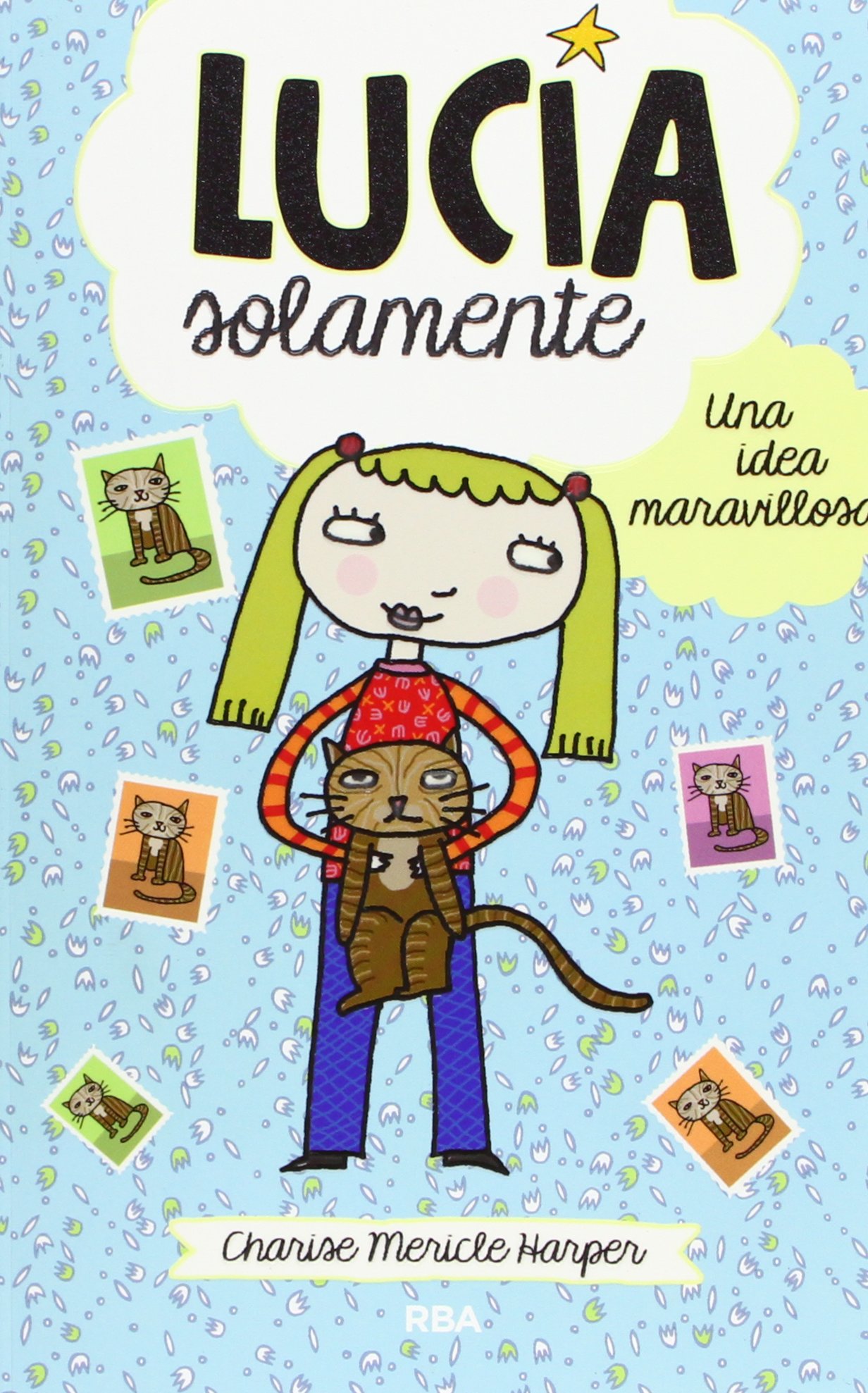 Lucía solamente 1 - Una idea maravillosa