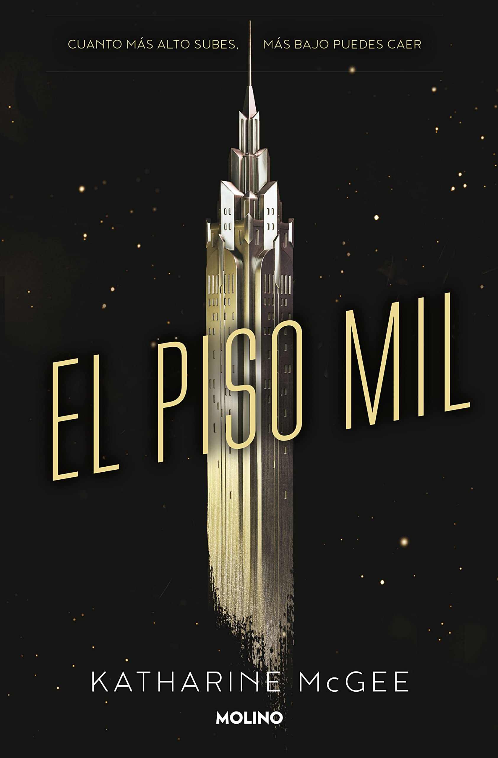 El piso mil (El piso mil 1) (Thousandth Floor) (Spanish Edition