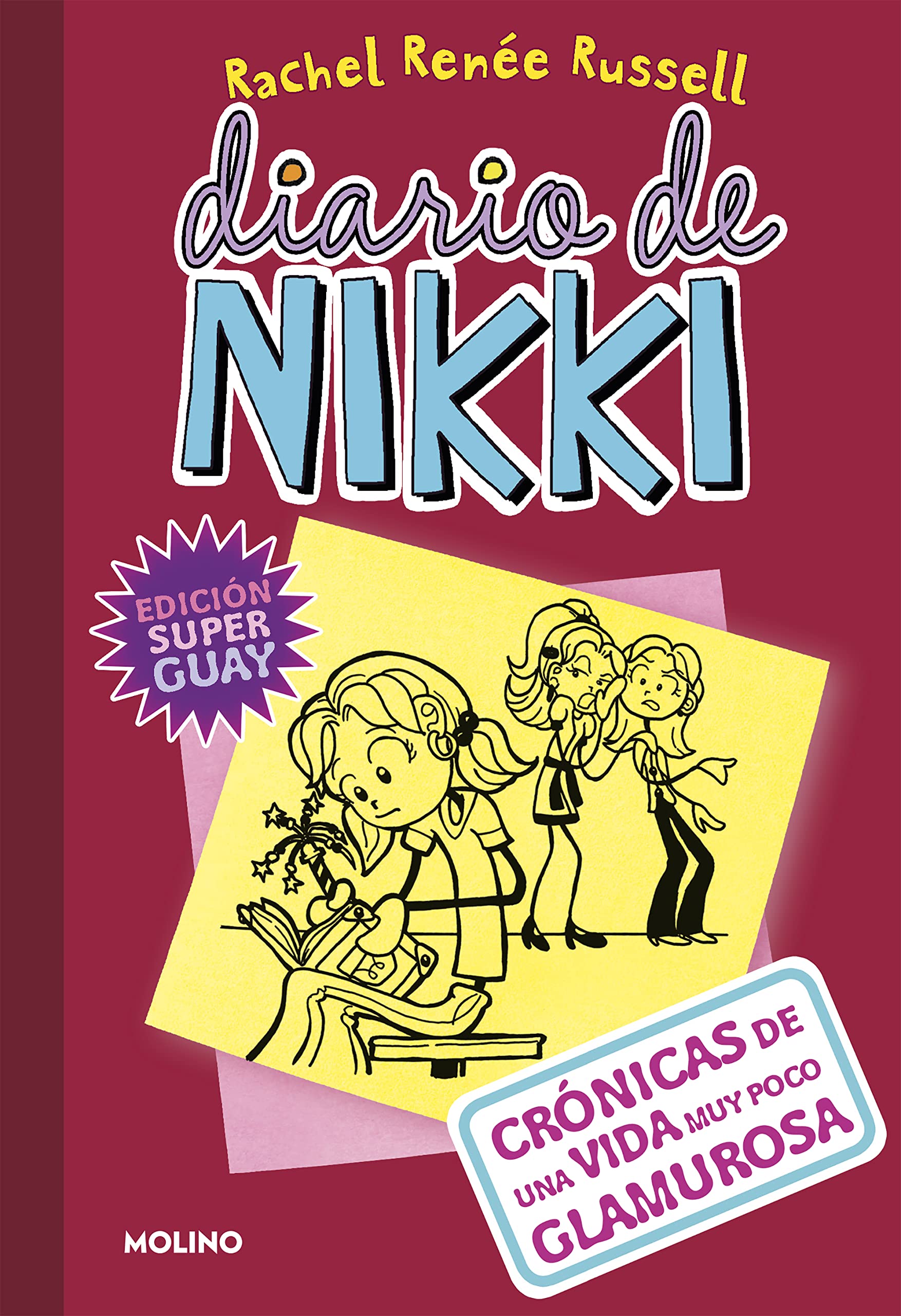 Diario de Nikki 1: Crónicas de Una Vida Muy Poco Glamurosa: Crónicas de Una Vida Muy Poco Glamurosa: 001