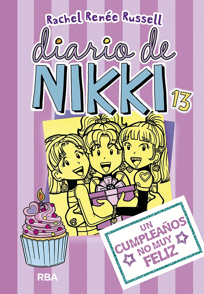 Diario de Nikki 13 - Un cumpleaos no muy feliz: . (Diario De Nikki / Dork Diaries, 13) (Spanish Edition