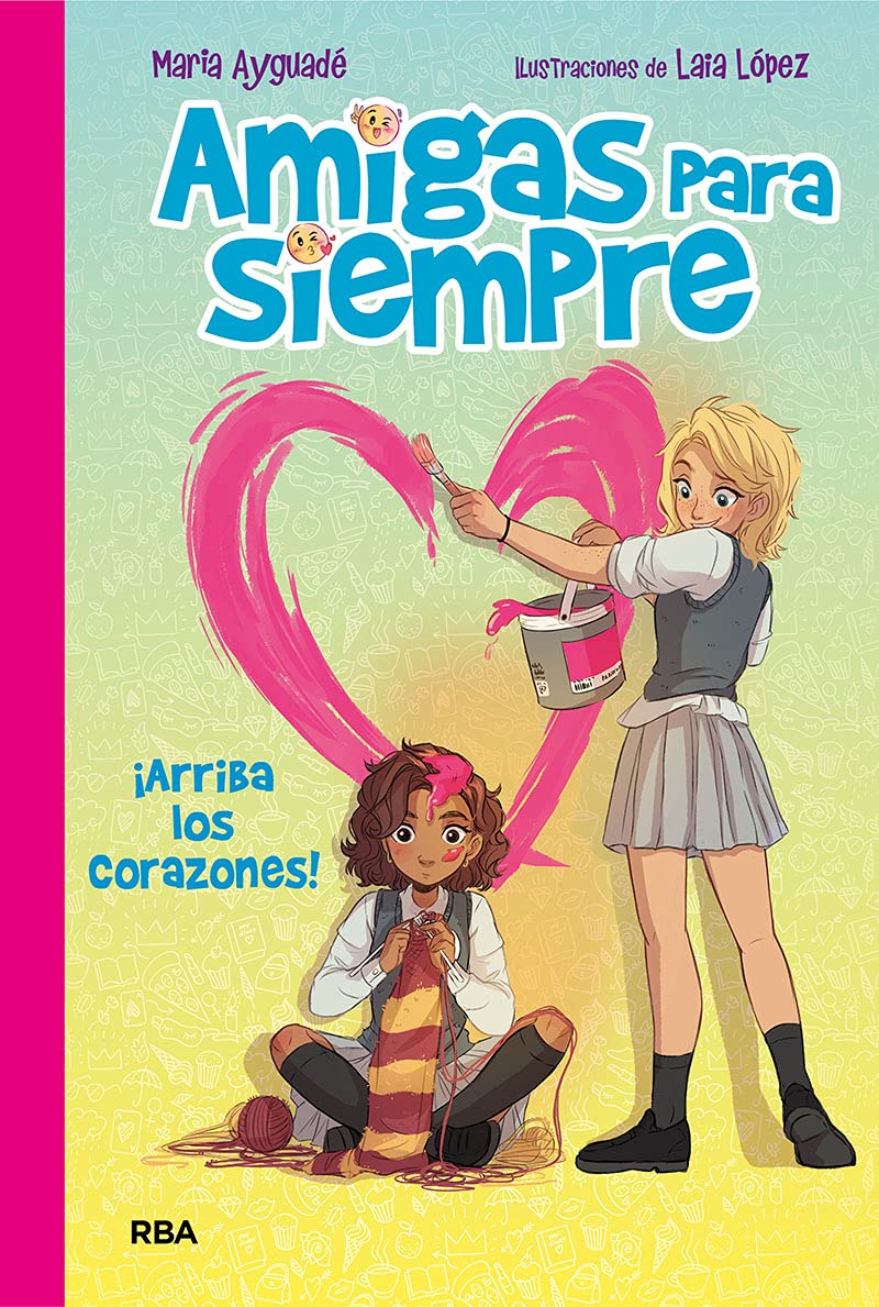 Amigas para Siempre 2 - ¡arriba los Corazones!.