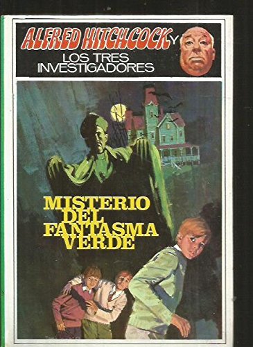 El Misterio Del Fantasma Verde -alfred Hitchcock y los Tres Investigadores