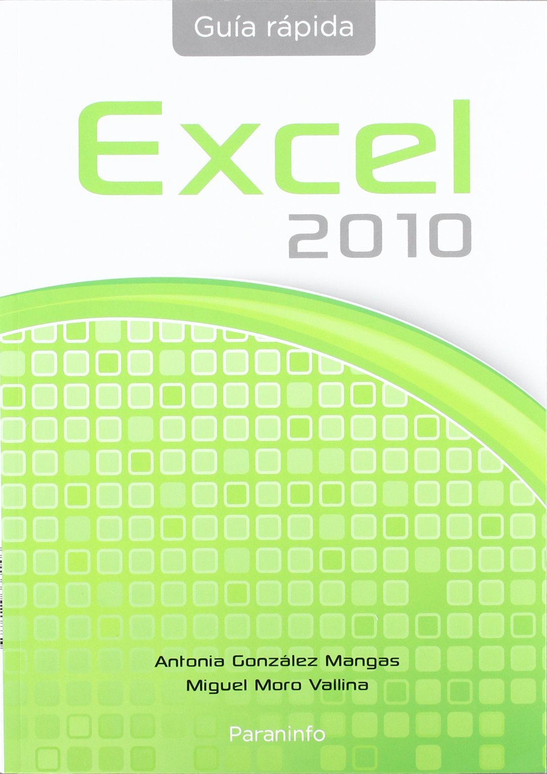 Guía Rápida Excel 2010