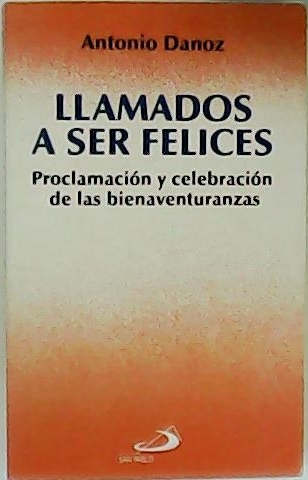 Llamados a ser felices