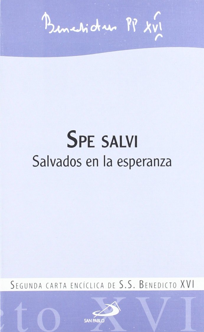 Spe Salvi: Salvados en la Esperanza