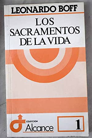 Los sacramentos de la vida