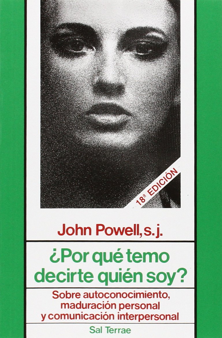 Por Que Temo Decirte Quien Soy? Autocon: sobre Autoconocimiento, Maduración Personal y Comunicación Interpersonal: 27