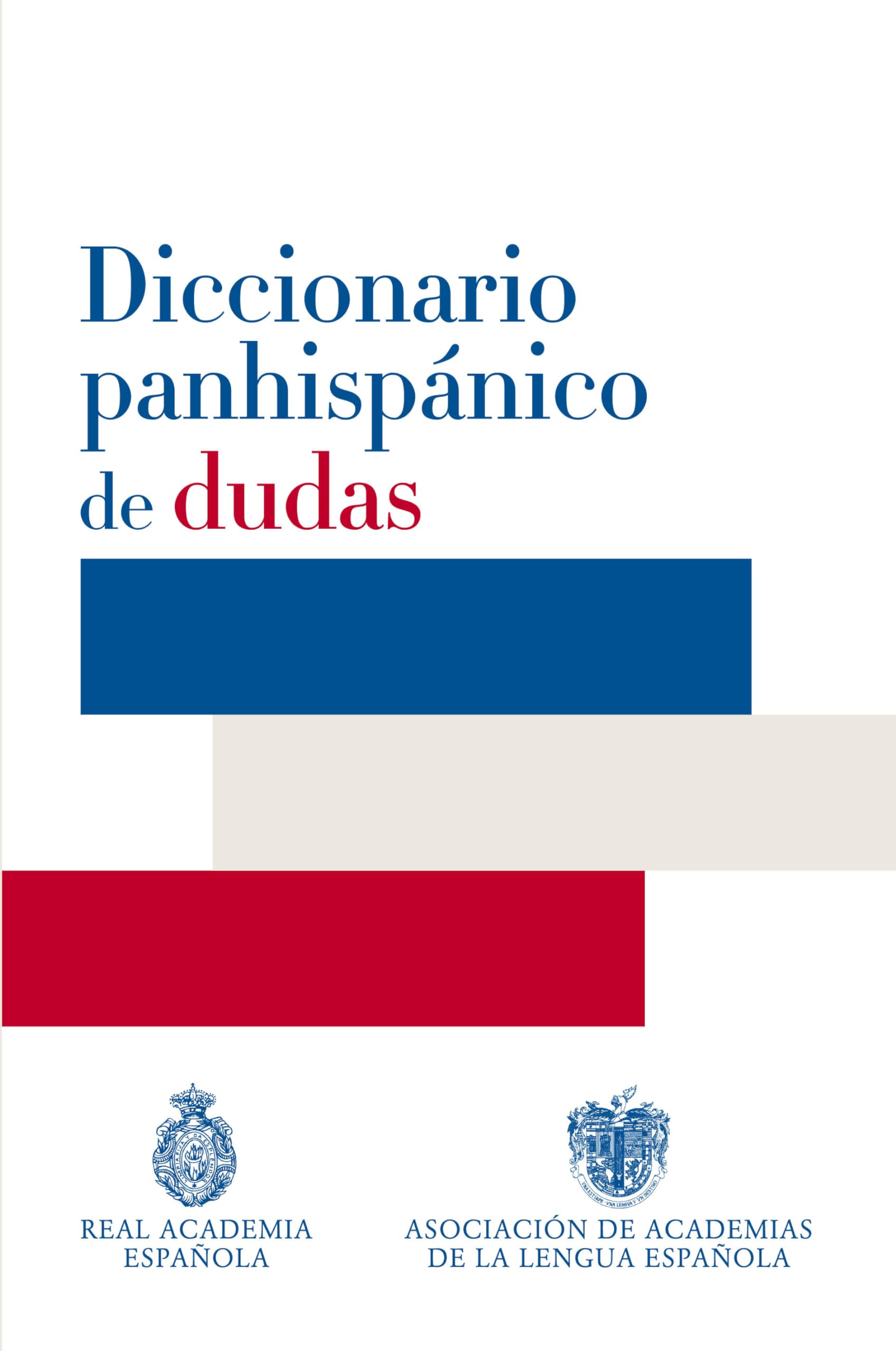 Diccionario Panhispánico de Dudas