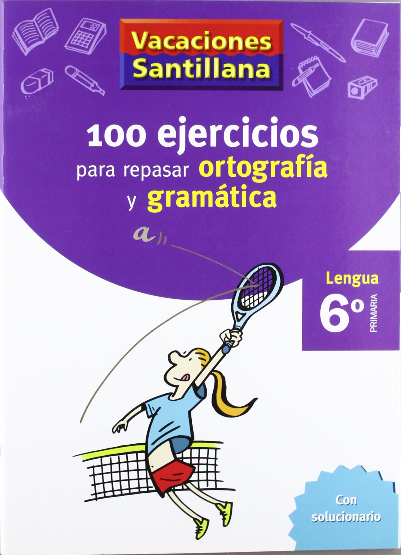 Vacaciónes Santillana, Lengua, Ortografía y Gramática, 6 Educación Primaría. Cuaderno - 9788429407884