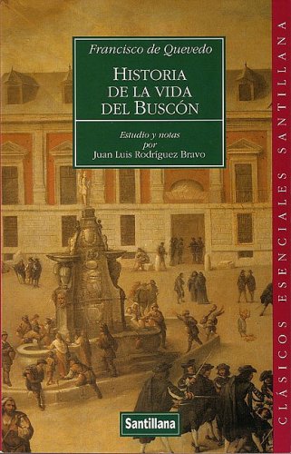 Historia de la Vida Del Buscón