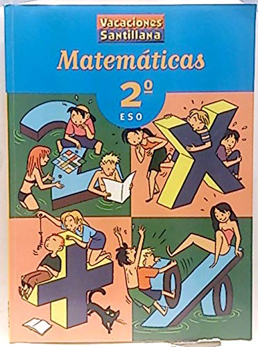 Vacaciones Santillana. Matemáticas 2/ESO