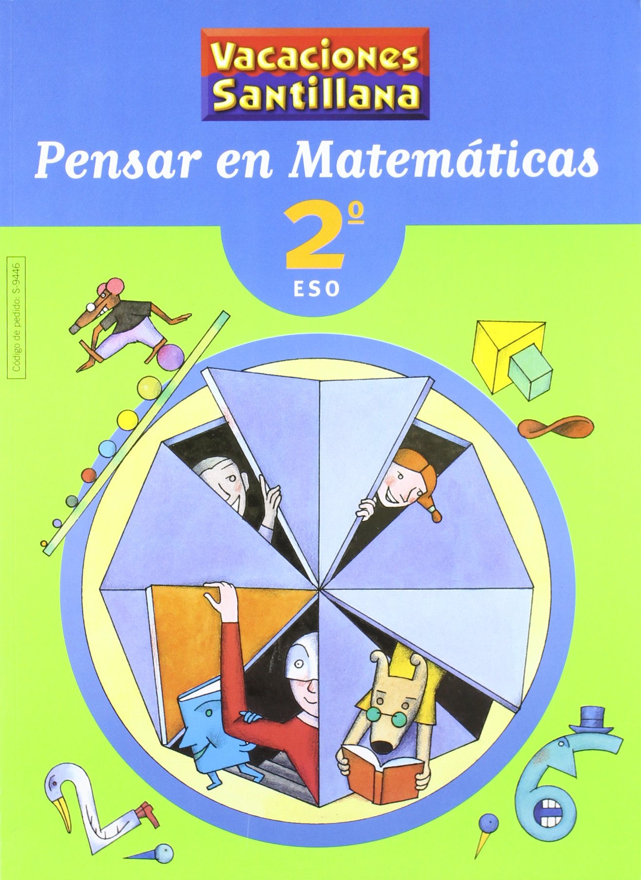 Vacaciónes Santillana, Pensar en Matemáticas, 2 Eso - 9788429494464