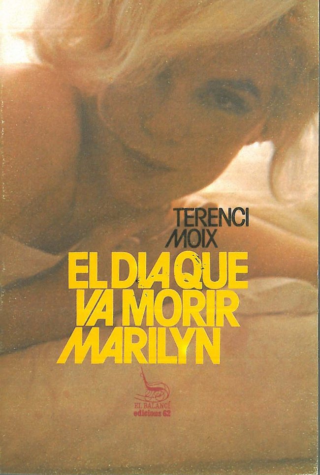 El día que va morir Marilyn