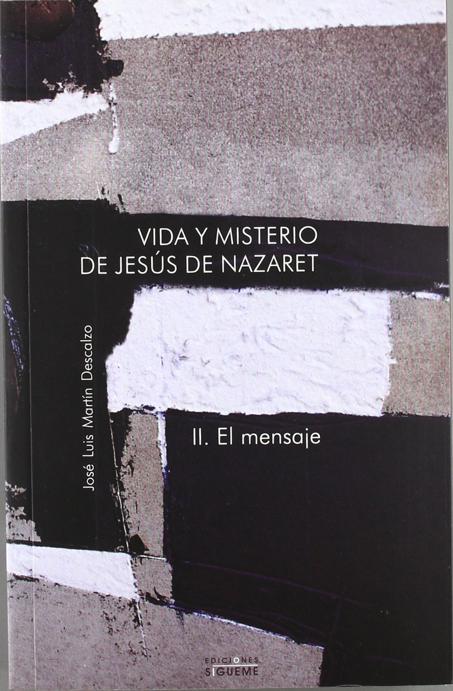 Vida y misterio de Jesús de Nazaret II