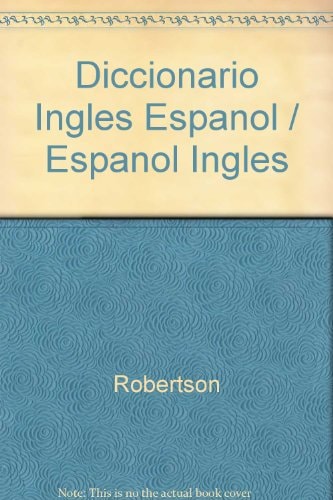 Diccionario Inglés Español / Español Inglés