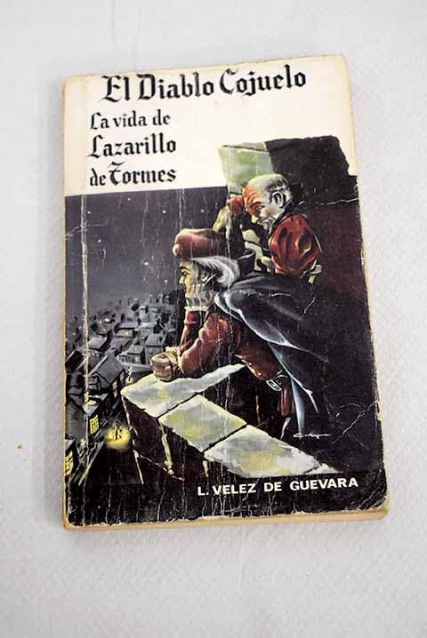 El Diablo Cojuelo. la Vida Del Lazarillo...