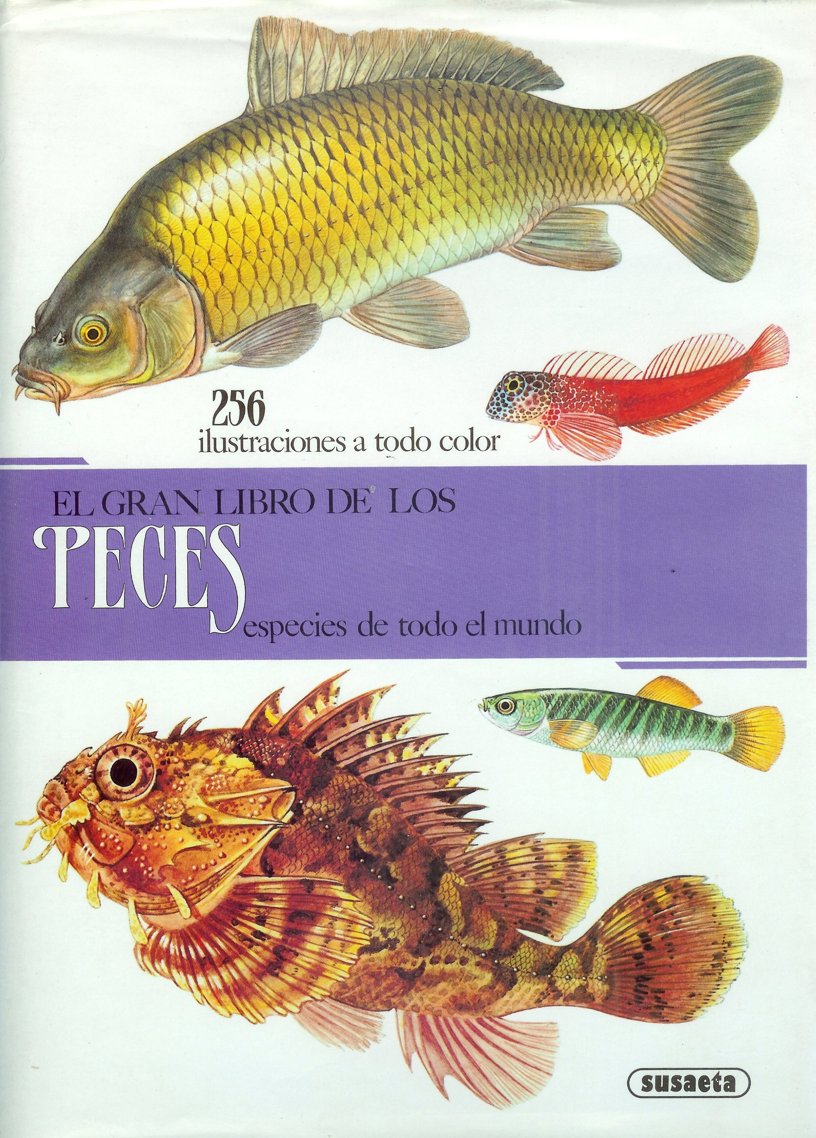 El Gran Libro de los Peces: Especies de Todo el Mundo
