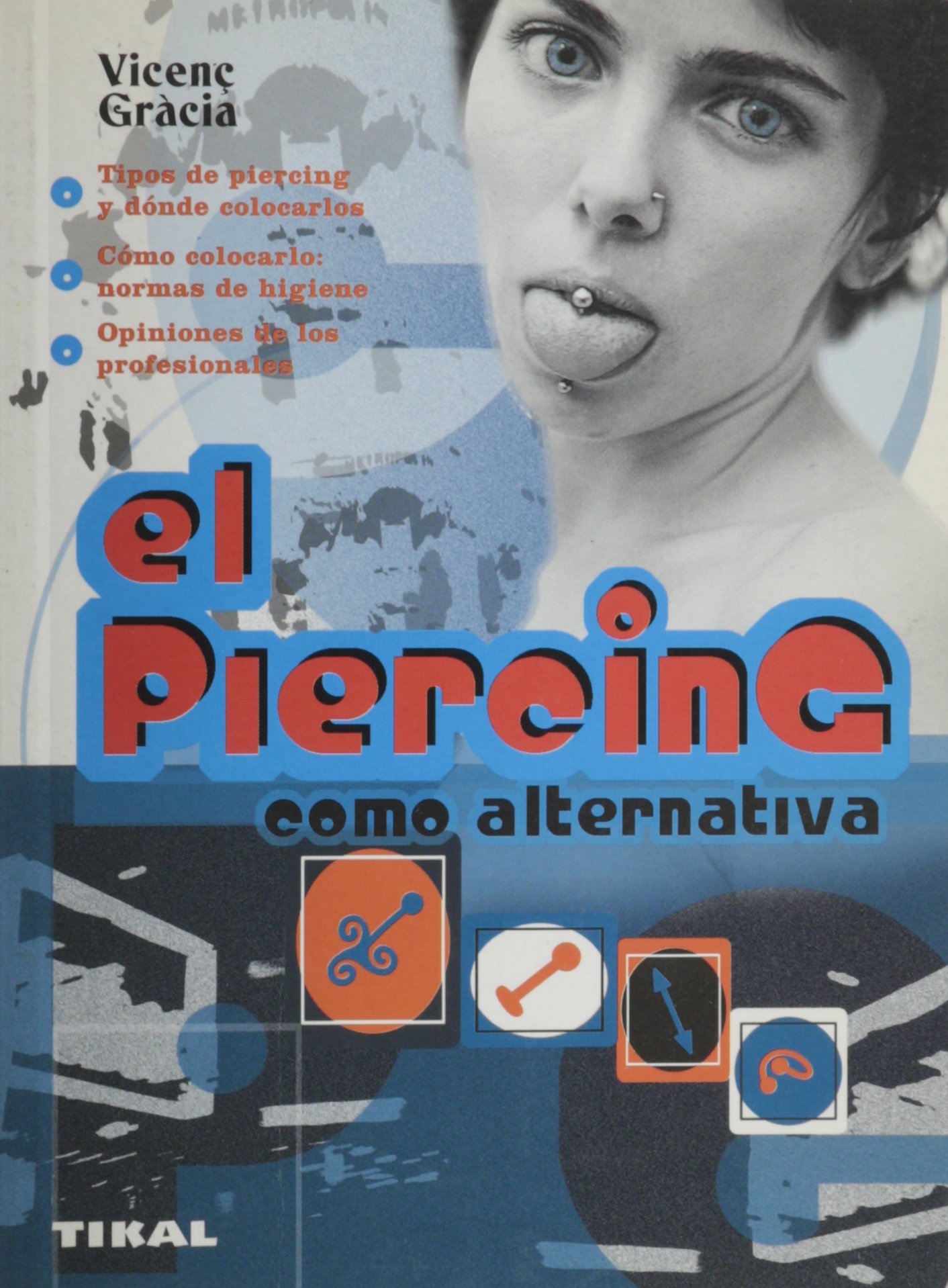 El Piercing Como Alternativa