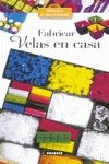 Fabricar velas en casa