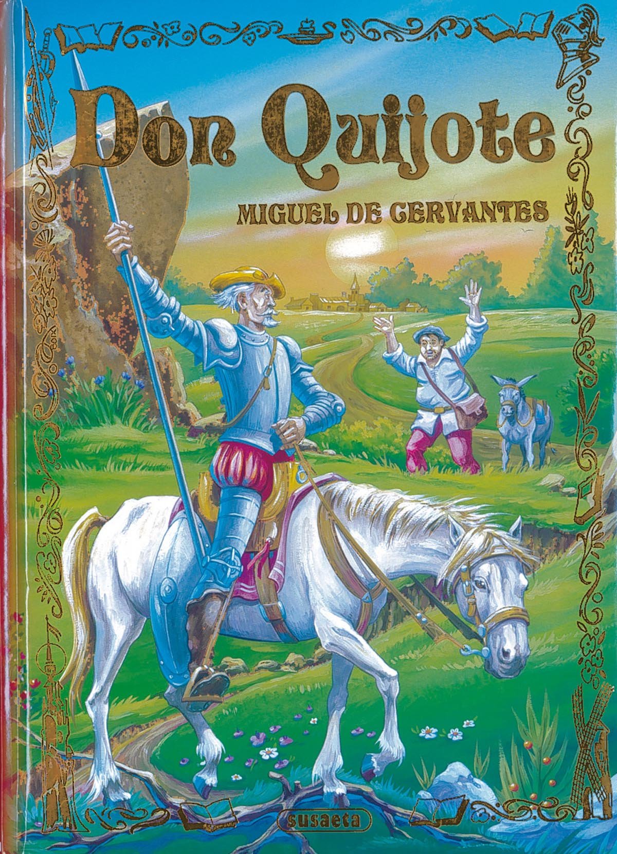 Don Quijote.