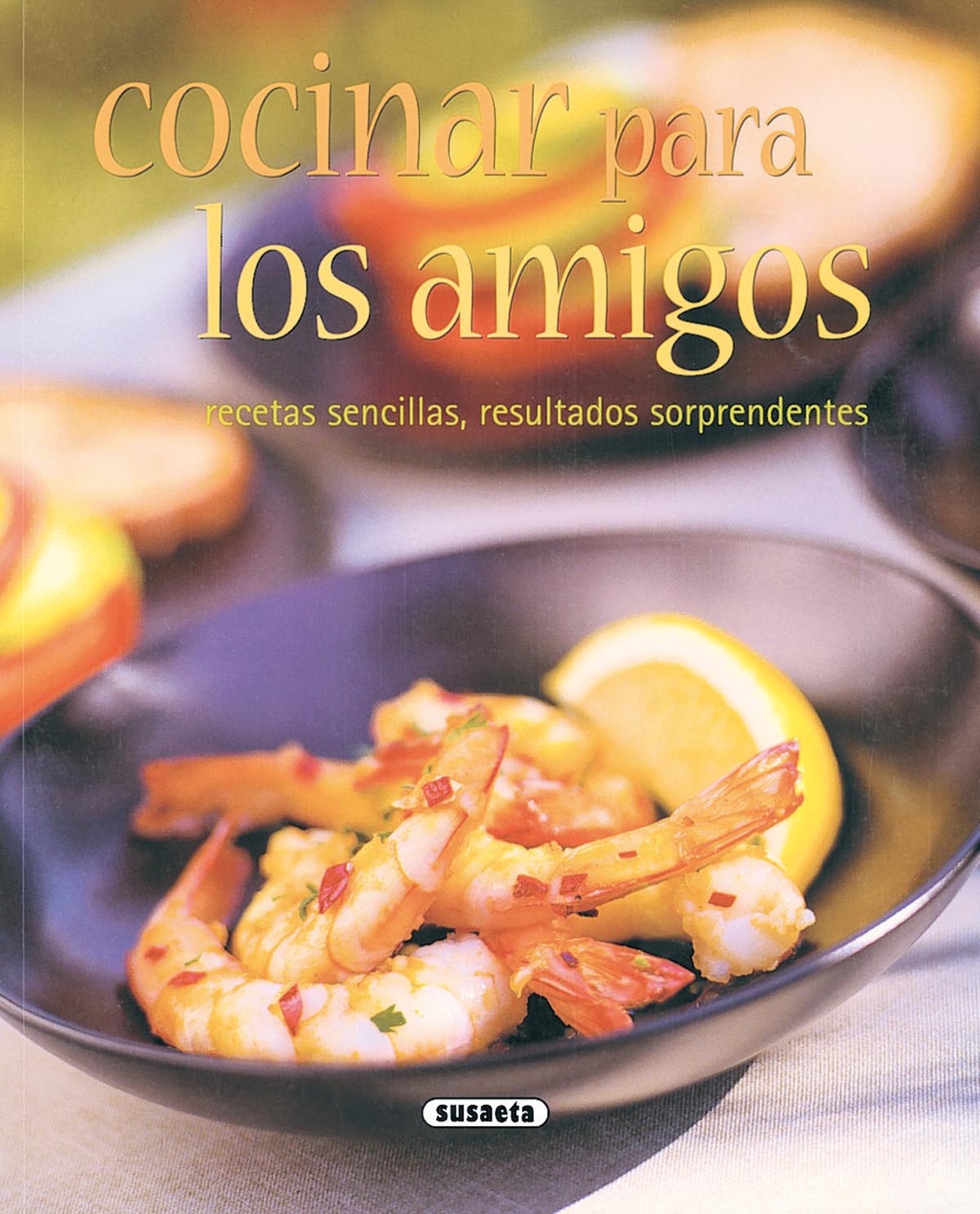 Cocinar para los amigos