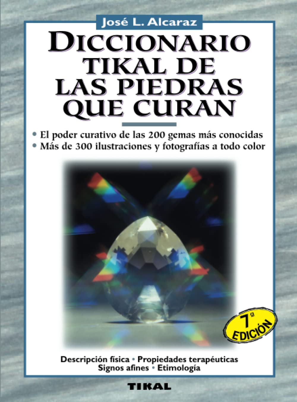 Diccionario de las Piedras Que Curan