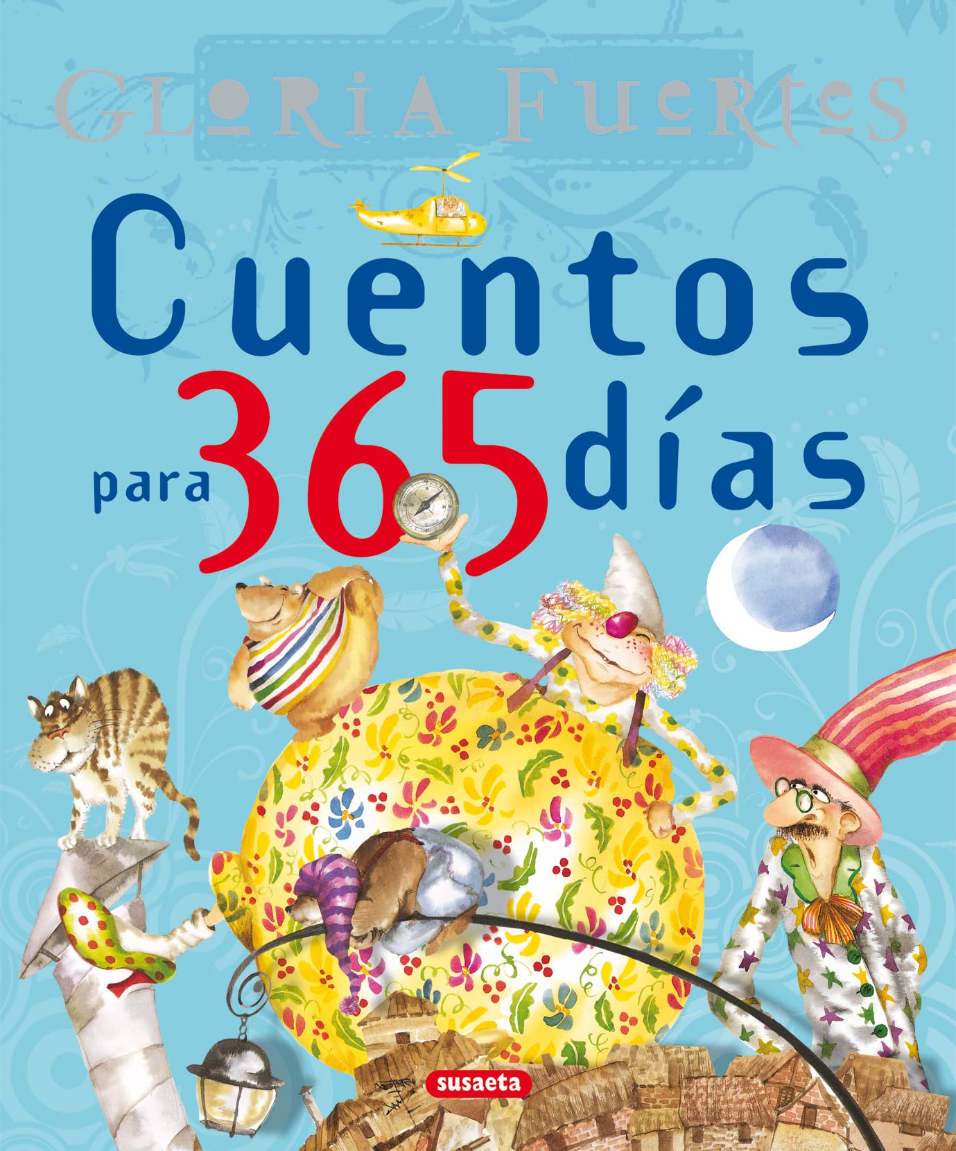 Cuentos para 365 Das. Gloria Fuertes