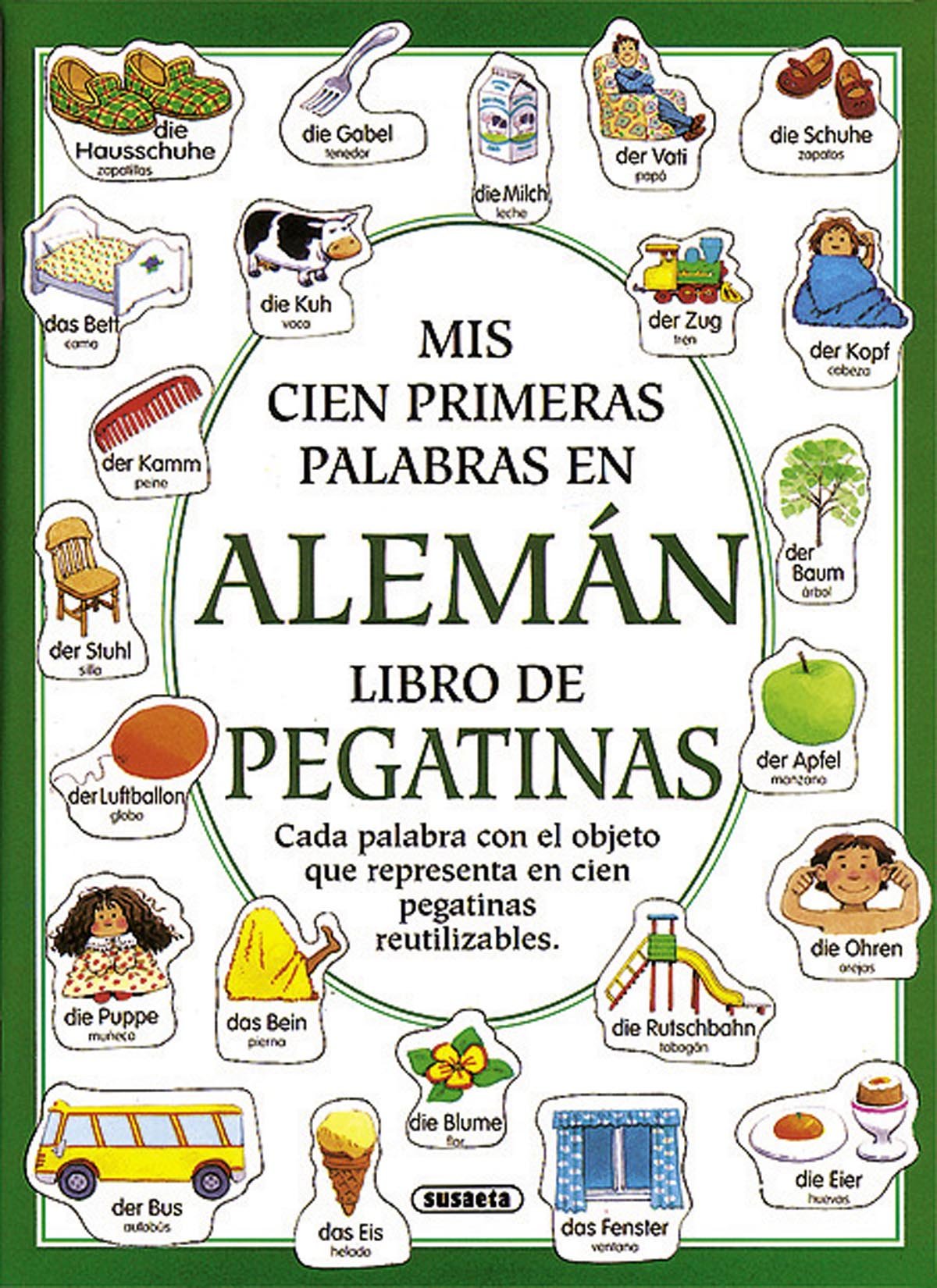 Mis Cien Primeras Palabras en Aleman Libro de Pegatinas