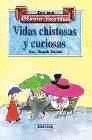 Vidas chistosas y curiosas