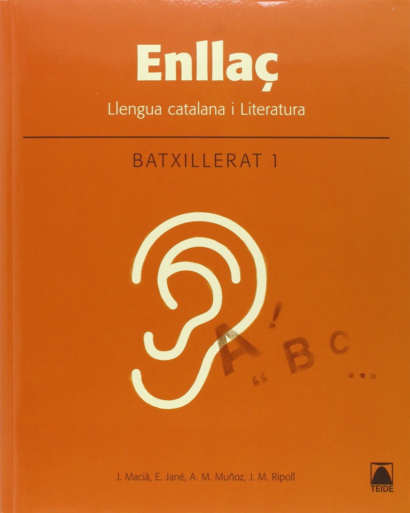 Enllaç. Llengua Catalana I Literatura 1. Batxillerat - 9788430753383