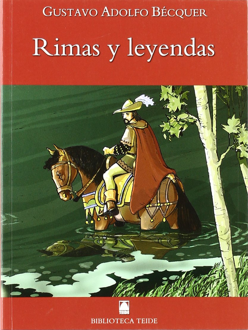 Biblioteca Teide 004 - Rimas y Leyendas -gustavo Adolfo Bécqer- - 9788430760190