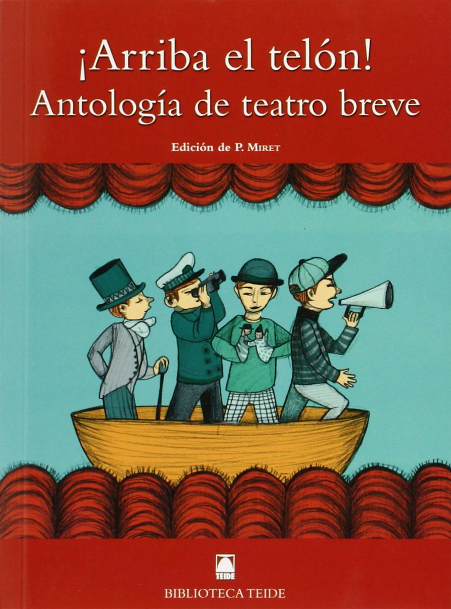 Biblioteca Teide 077 - ¡arriba el Telón! Antología de Teatro Breve - 9788430761722