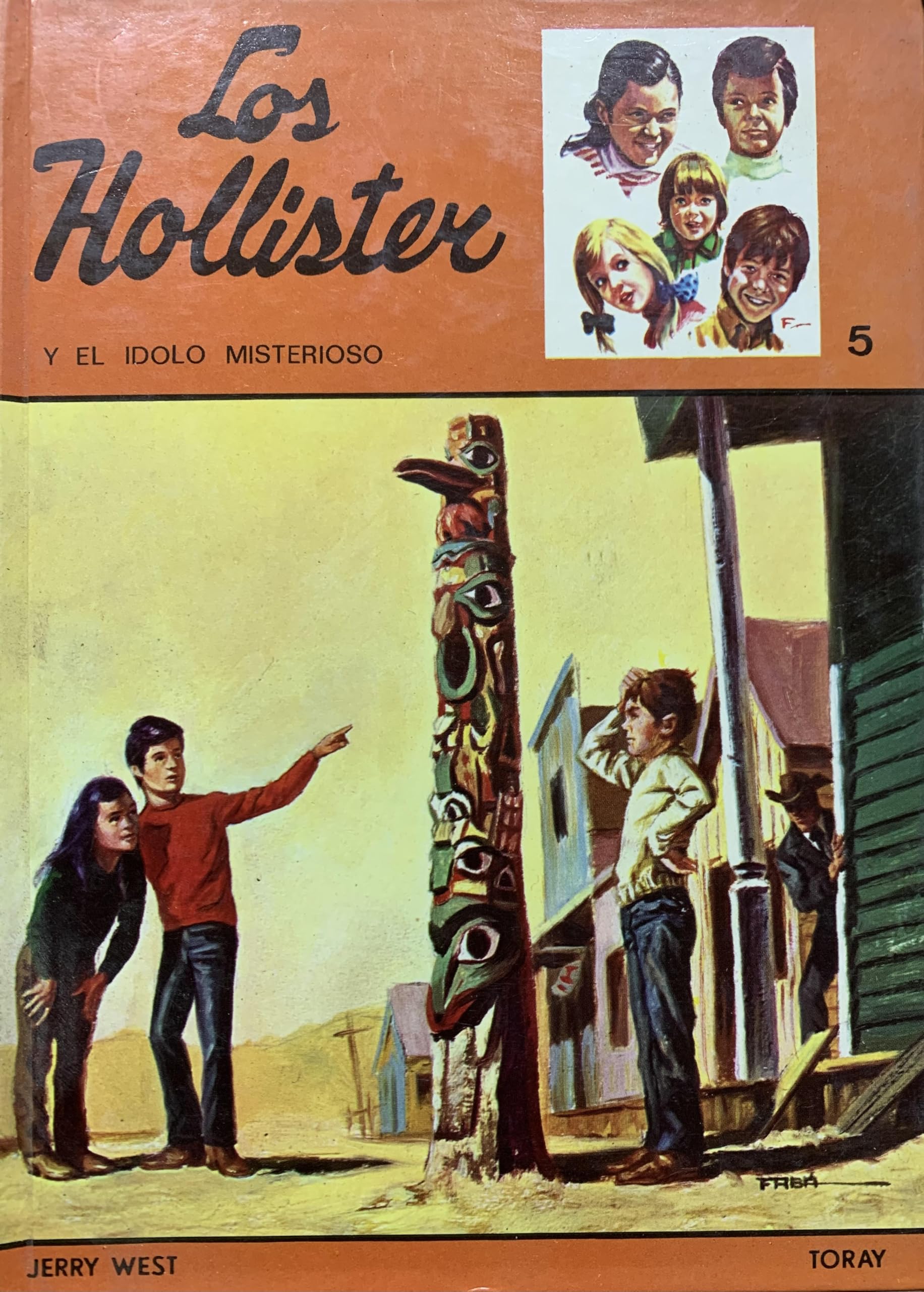 Hollister y el Idolo Misterioso, los