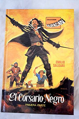 El Corsario Negro. Primera Parte. Trad. N. C.