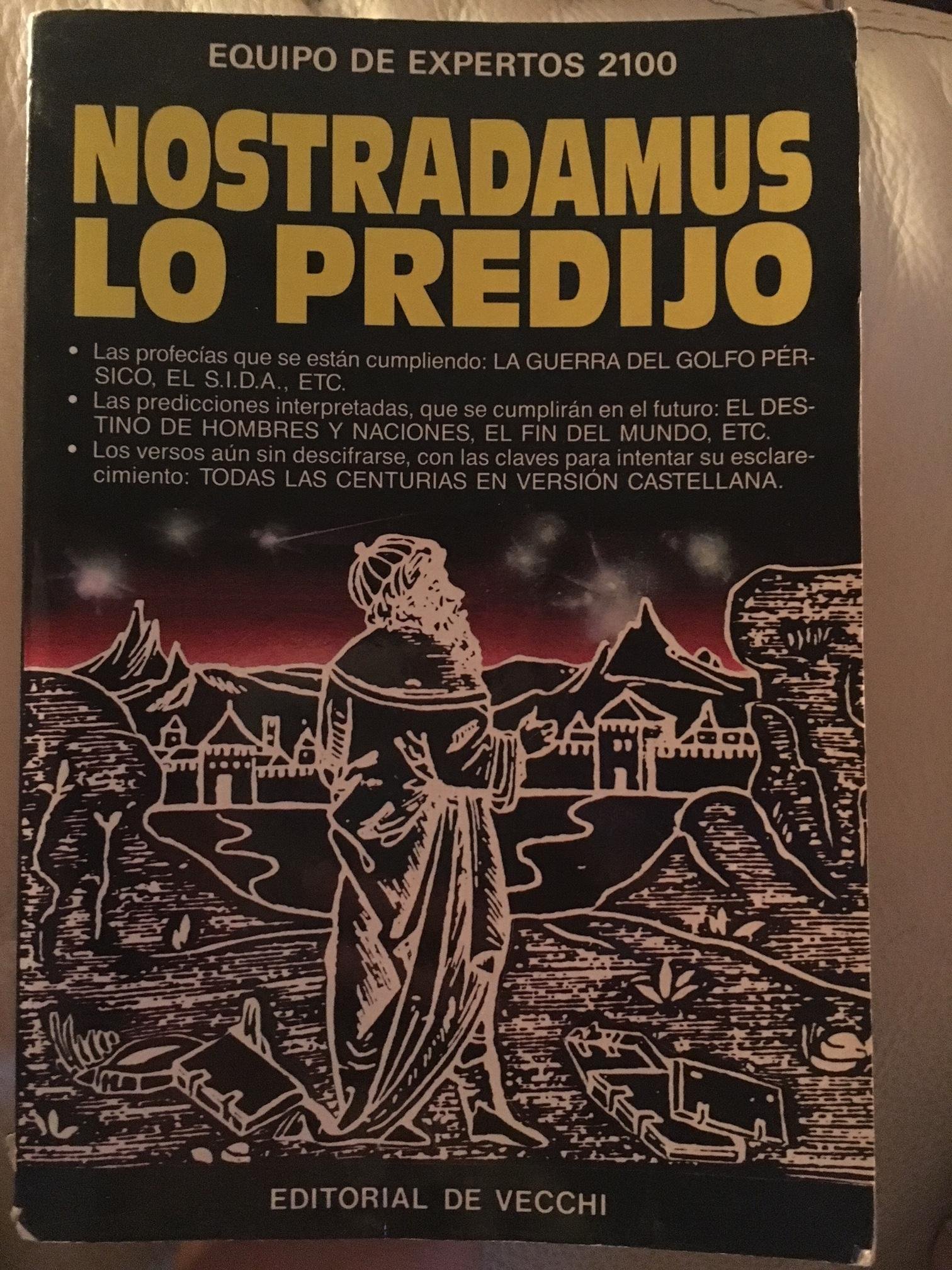 Nostradamus lo predijo