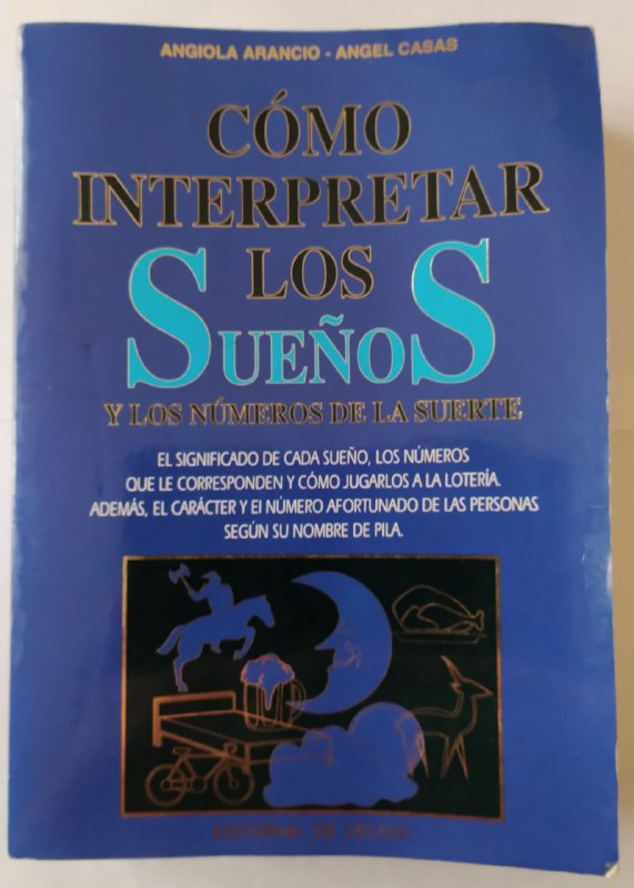 Cómo interpretar los sueños y los números de la suerte